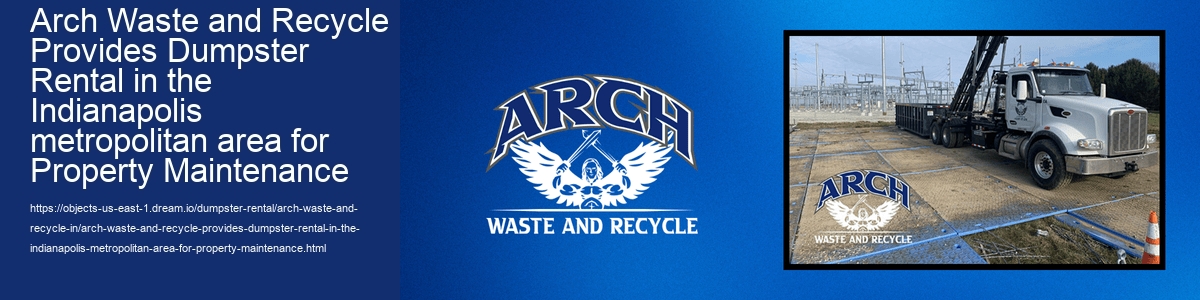 Arch Waste And Recycle Dumpster Rental
